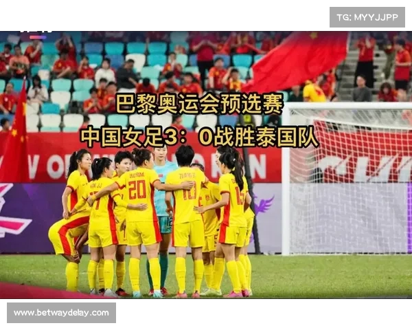 中国女足背水一战勇战泰国女足力争全取三分 中国女足背水一战勇战泰国女足力争全取三分